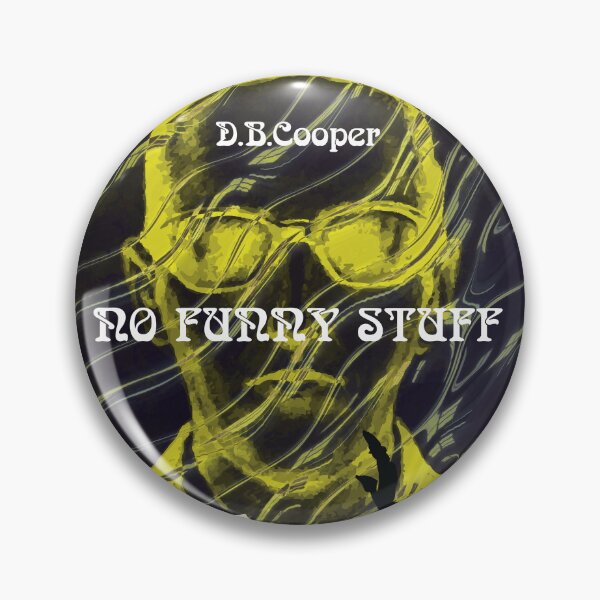Item preview, Db Cooper Said "No Funny Stuff "| Db Cooper designed and sold by SHOPINGHOUR.