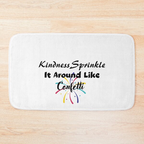 Item preview, Kidness sprinkle, It around like confetti, Funny gifts designed and sold by Zohaa45.