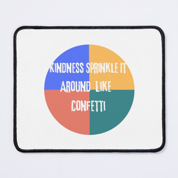 Item preview, Kidness sprinkle, It around like confetti, Funny gifts designed and sold by Zohaa45.