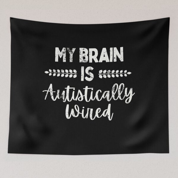 Item preview, My Brain is Autistically Wired designed and sold by TheCellDesigns.