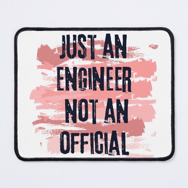 Item preview, Just an engineer not an official designed and sold by marunstudio.
