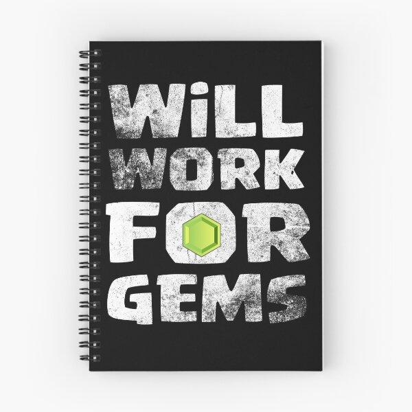 Item preview, Will Work For Gems Funny Gift designed and sold by justcoolmerch.