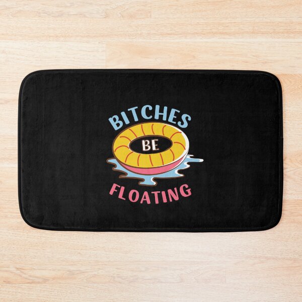 Item preview, BITCHES BE FLOATING FOR A GIRLS TRIP RIVER TUBING designed and sold by appareltolove.