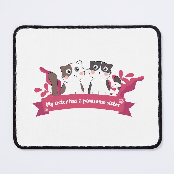 Item preview, My sister has a Pawsome sister Sisters Day Best Friends Cat Meow Paw Design designed and sold by QuanJewelry.