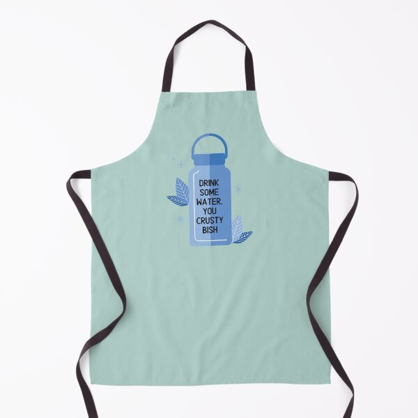 Item preview, Drink Some Water, You Crusty Bish designed and sold by toadsforall.
