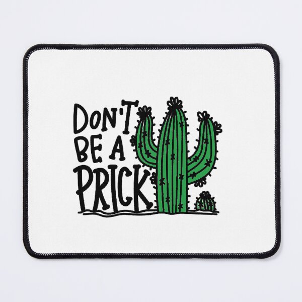 Item preview, Don't be a prick designed and sold by ONPINI.