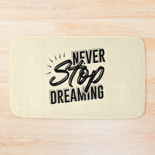Item preview, Never Stop Dreaming - Motivational quotes designed and sold by ArtCreativeSACB.