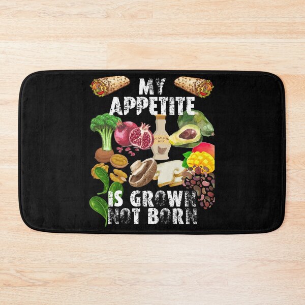 Item preview, my appetite is grown not born designed and sold by movie-popcorn.