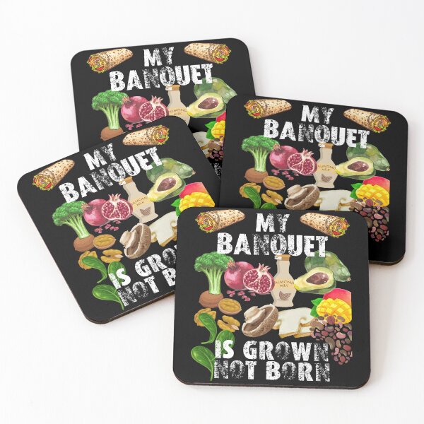 Item preview, my banquet is grown not born designed and sold by movie-popcorn.