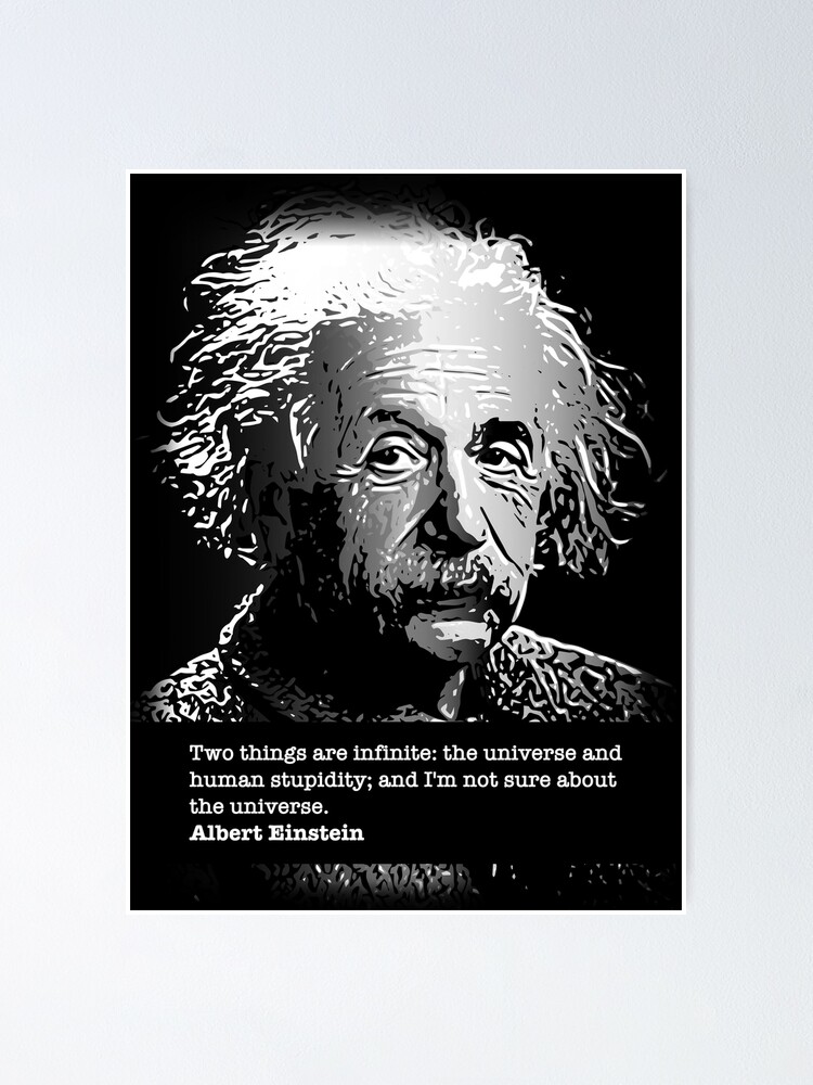 Albert Einstein Menschliche Dummheit Poster Von Pjmorley Redbubble