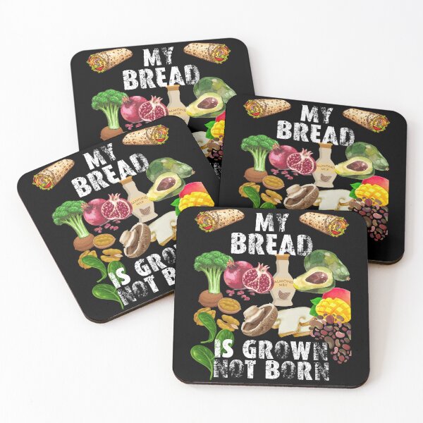 Item preview, my bread is grown not born designed and sold by movie-popcorn.