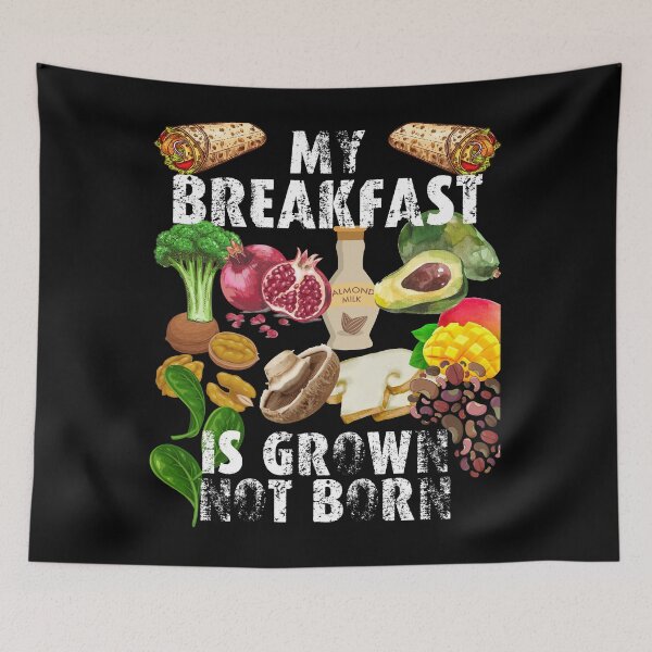 Item preview, my breakfast is grown not born designed and sold by movie-popcorn.