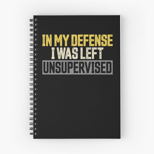 Item preview, In my Defense I was Left Unsupervised Vintage Funny Saying designed and sold by KimberlyOppen.