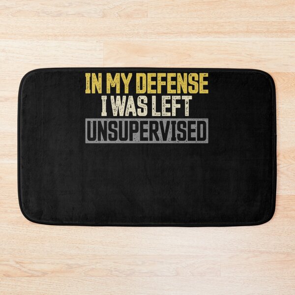 Item preview, In my Defense I was Left Unsupervised Vintage Funny Saying designed and sold by KimberlyOppen.