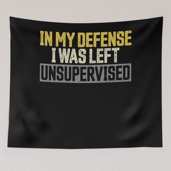 Item preview, In my Defense I was Left Unsupervised Vintage Funny Saying designed and sold by KimberlyOppen.