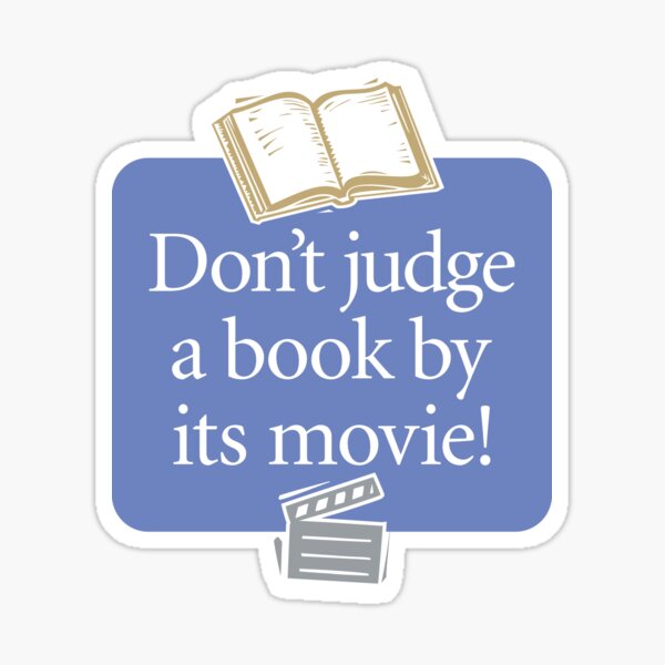 Item preview, Don't Judge a Book by its Movie designed and sold by Futurebeachbum.