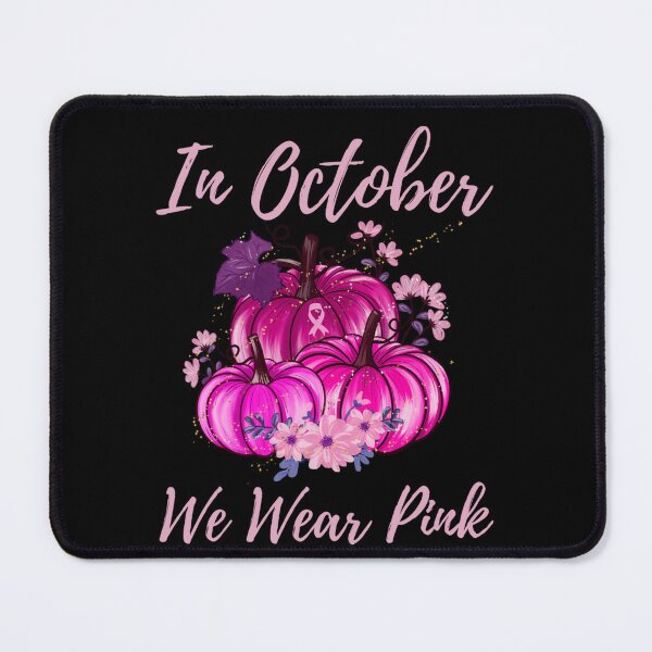 Item preview, In October We Wear Pink Pumpkin Breast Cancer Awareness designed and sold by KimberlyOppen.