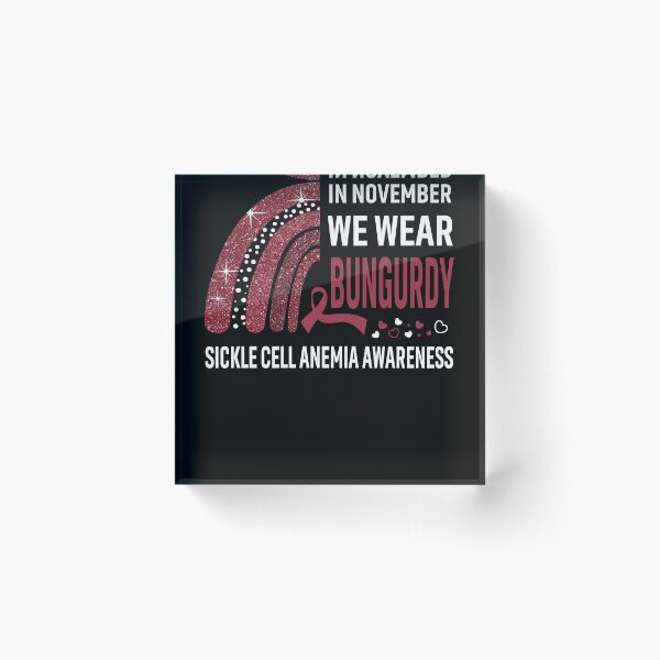 Item preview, Rainbow In November We Wear Bungurdy Sickle Cell Anemia Awareness designed and sold by Mnrshirley.