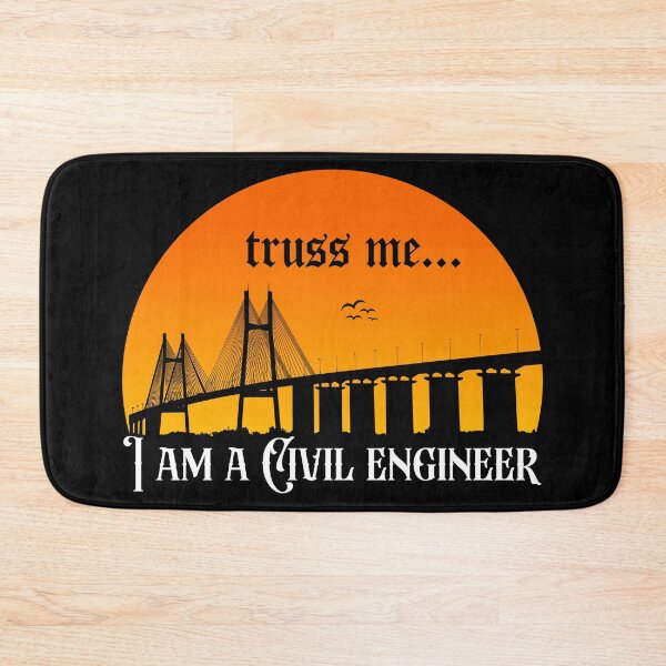 Item preview, Truss me I am a Civil Engineer designed and sold by DsignTByMason.