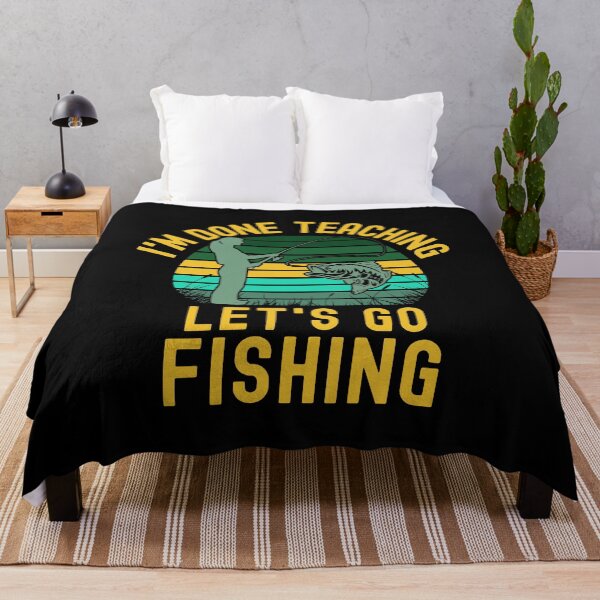 Item preview, I'm Done Teaching Let's Go Fishing - Educator Fishing, Professor Fishing, Teacher Fishing, Teacher Retirement designed and sold by jadedscientist.