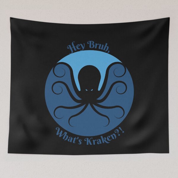 Item preview, Hey Bruh, What's Kraken?! designed and sold by LifeLongTees ..