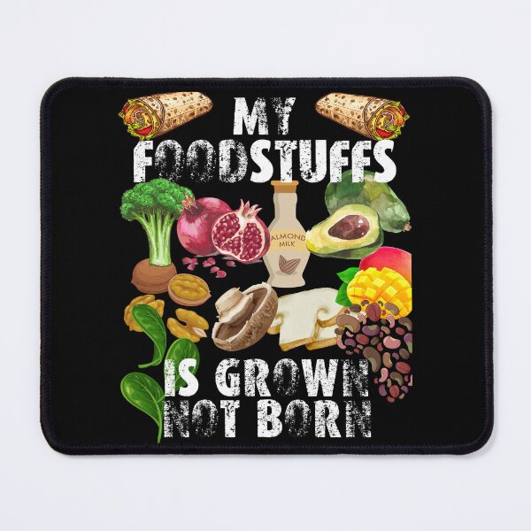 Item preview, my foodstuffs is grown not born designed and sold by movie-popcorn.