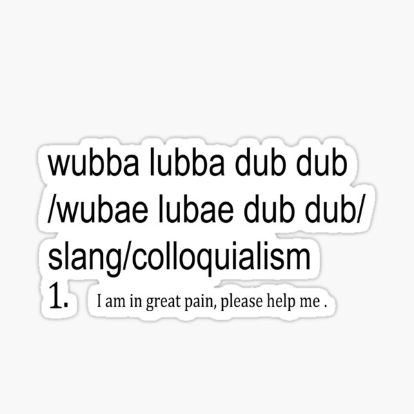 Item preview, Wubba Lubba Dub Dub designed and sold by abidinmohatta.