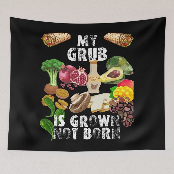 Item preview, my grub is grown not born designed and sold by movie-popcorn.