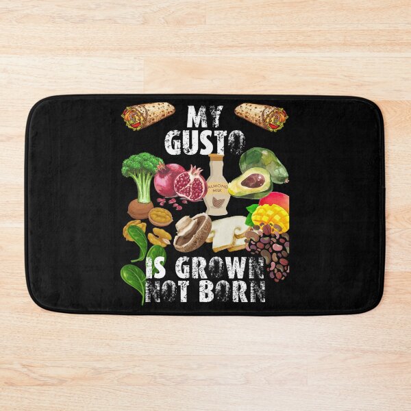 Item preview, my gusto is grown not born designed and sold by movie-popcorn.