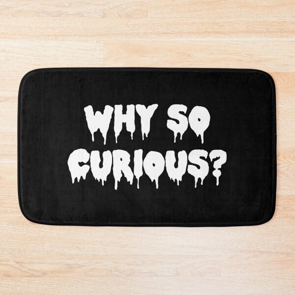 Item preview, Why So Curious designed and sold by ChicGraphix.