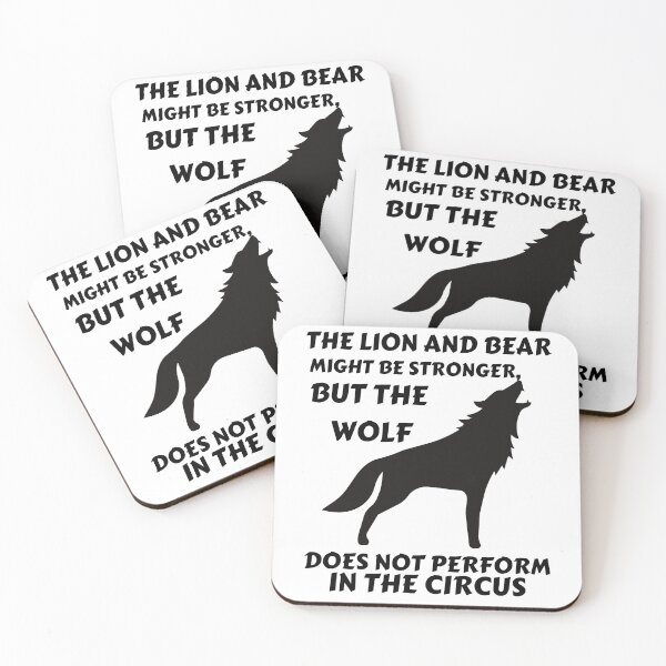Item preview, be strong as a wolf | the wolf does not perform in the circus designed and sold by PrintLess-77.