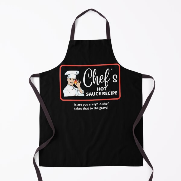 Item preview, Funny Chef Doesn't Share Hot Sauce Recipes designed and sold by TeevesROCTees.