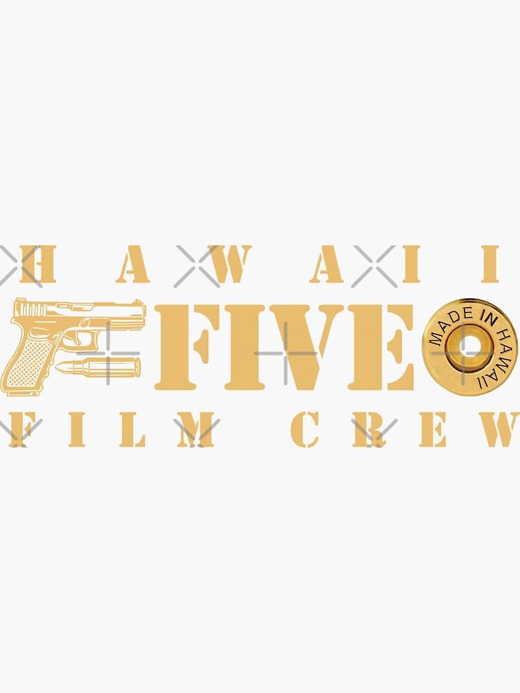 "Hawaii Five 0 Film Crew Meme" Sticker for Sale by ueckerearle Redbubble