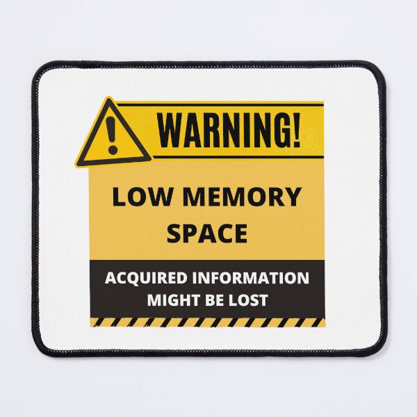 Item preview, Human Warning Label Forgetful Low Memory Space designed and sold by mschubbybunny.