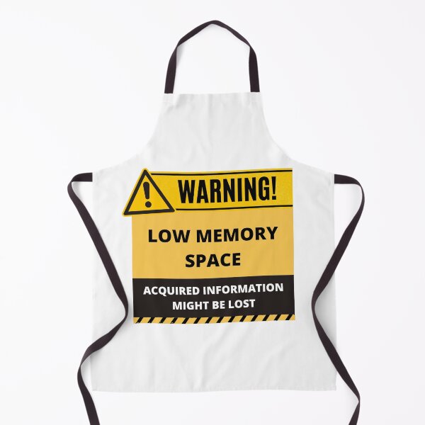 Item preview, Human Warning Label Forgetful Low Memory Space designed and sold by mschubbybunny.