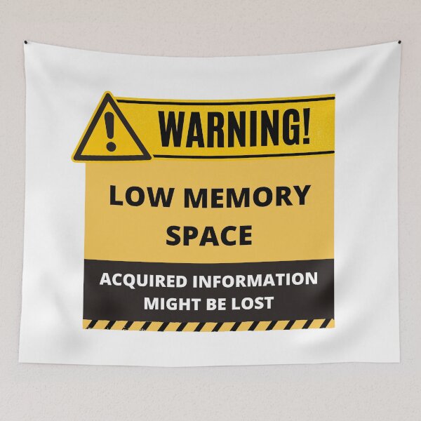 Item preview, Human Warning Label Forgetful Low Memory Space designed and sold by mschubbybunny.
