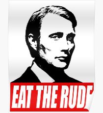 EAT THE RUDE - Hannibal Poster