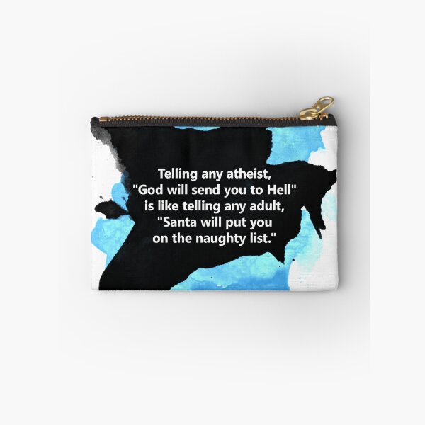 Item preview, Atheism Quote: You're on Santa's Naughty List designed and sold by ThisOnAShirt.