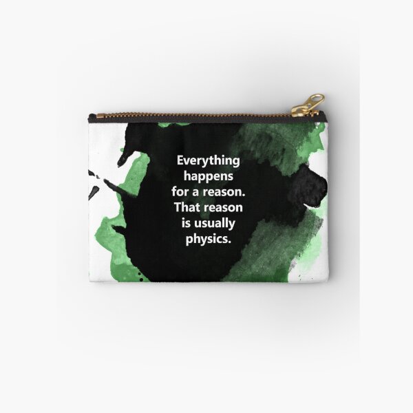 Item preview, Science Quote: Everything Happens for a Reason designed and sold by ThisOnAShirt.
