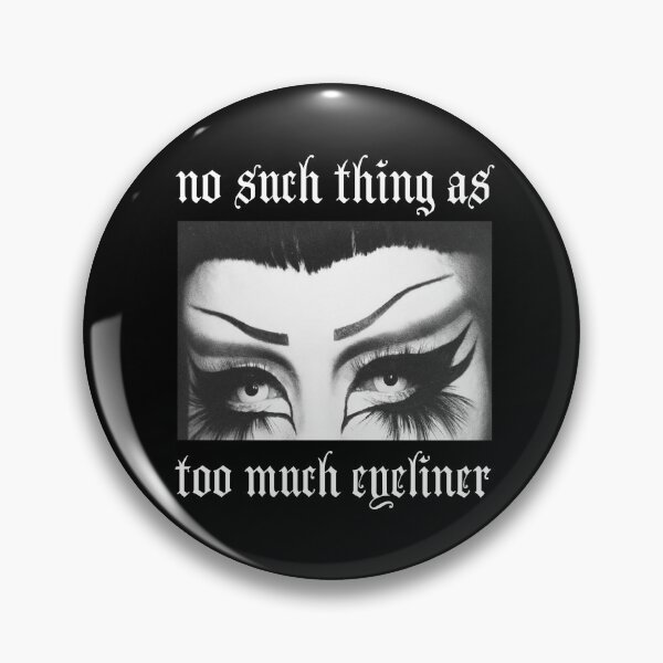 Item preview, No Such Thing As Too Much Eyeliner designed and sold by europasbox.
