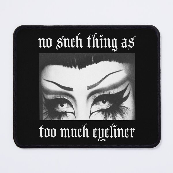 Item preview, No Such Thing As Too Much Eyeliner designed and sold by europasbox.