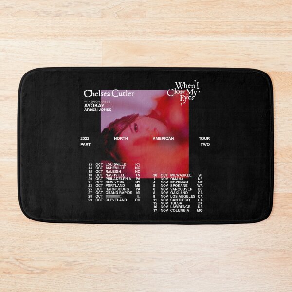 Item preview, When I Close My Eyes Chelsea Cutler 2022 Tour part two designed and sold by yeualdnwulad.