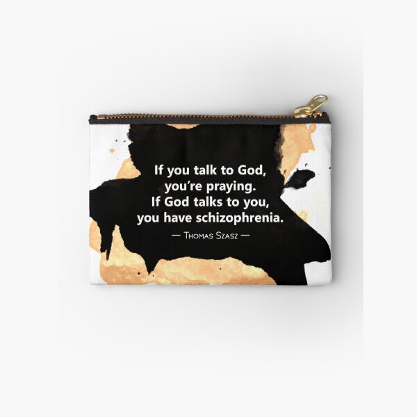 Item preview, Atheism Quote: If you talk to God designed and sold by ThisOnAShirt.