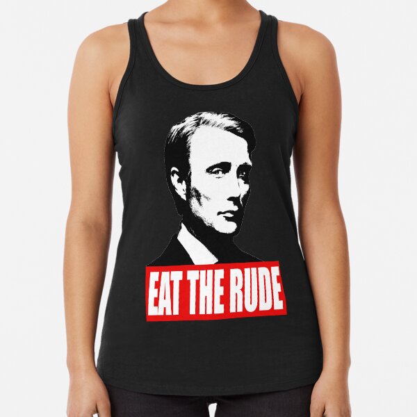 Artikel-Vorschau von EAT THE RUDE - Hannibal [Dunkler Hintergrund], designt und verkauft von tirmedesign.