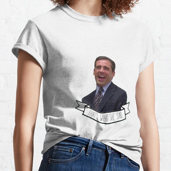 thats what she shirt