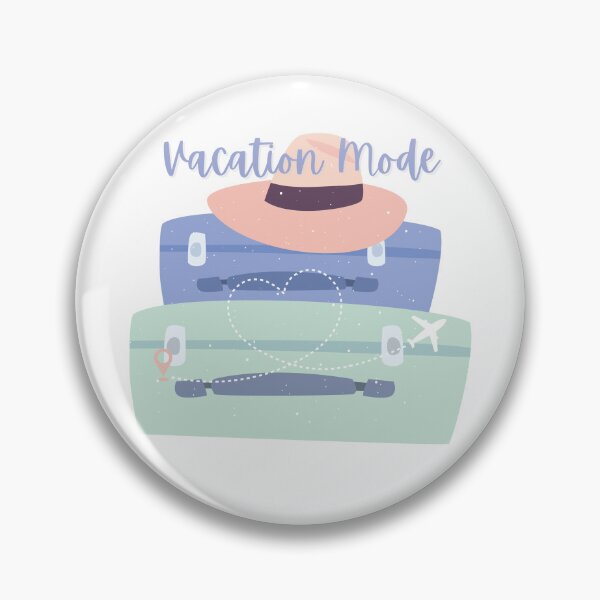 Item preview, Vacation Mode designed and sold by ezleeamuzed.