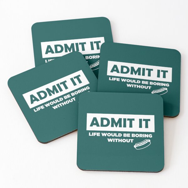 Item preview, Admit it would be boring without hotdogs Active  designed and sold by MichaelPowers4.