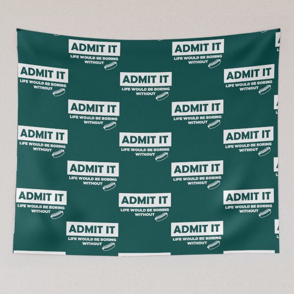 Item preview, Admit it would be boring without hotdogs Active  designed and sold by MichaelPowers4.