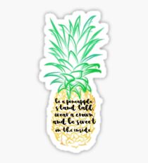 Be a Pineapple Quote Sticker