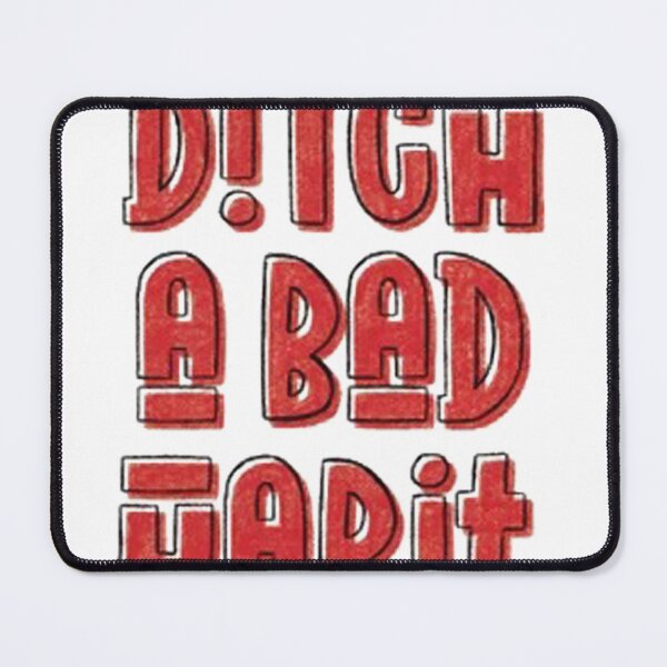 Item preview, ditch a bad habit designed and sold by alonacorry.